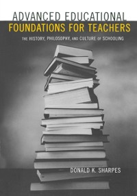 Cover Advanced Educational Foundations for Teachers