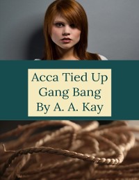 Cover Acca Tied Up Gang Bang
