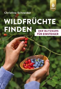 Cover Wildfrüchte finden