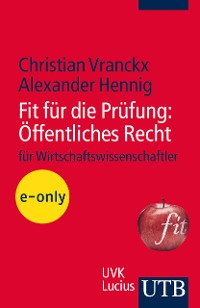 Cover Fit für die Prüfung: Öffentliches Recht für Wirtschaftswissenschaftler