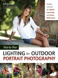Cover Step-by-Step Lighting for Outdoor Portrait Photography