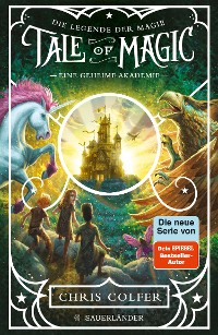 Cover Tale of Magic: Die Legende der Magie 1 – Eine geheime Akademie