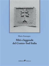 Cover Miti e leggende del Centro-Sud Italia
