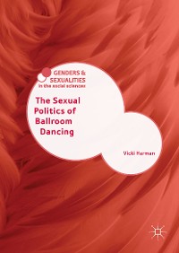 Cover The Sexual Politics of Ballroom Dancing