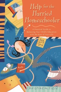 Cover Help for the Harried Homeschooler