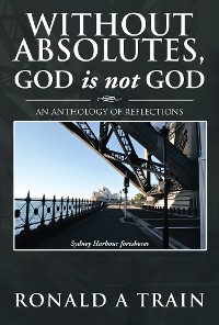 Cover Without Absolutes, God Is Not God