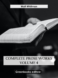 Cover Complete Prose Works – Volume 4