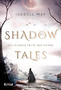 Cover Shadow Tales - Die dunkle Seite der Sonne