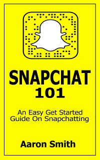 Cover Snapchat 101