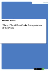 Cover “Marged” by Gillian Clarke. Interpretation of the Poem