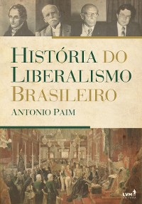 Cover História do Liberalismo Brasileiro