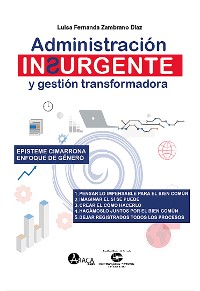 Cover Administración insurgente y gestión transformadora