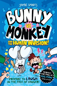 Cover Bunny vs. Monkey and the Human Invasion