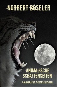 Cover Animalische Schattenseiten