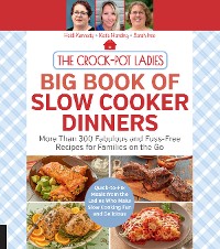 Cover The Crock-Pot Ladies Big Book of Slow Cooker Dinners