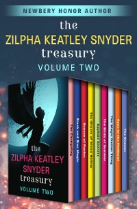 Cover Zilpha Keatley Snyder Treasury Volume Two