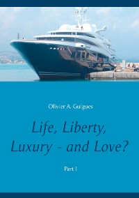 Cover Life, Liberty, Luxury - and Love?