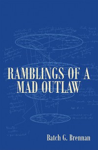 Cover Ramblings of a Mad Outlaw