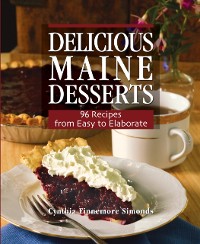 Cover Delicious Maine Desserts