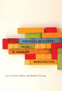 Cover Immigrant Settlement Policy in Canadian Municipalities