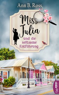 Cover Miss Julia und die seltsame Entführung
