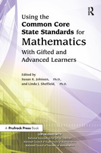 Cover Using the Common Core State Standards for Mathematics With Gifted and Advanced Learners