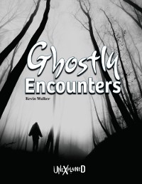 Cover Unexplained Ghostly Encounters