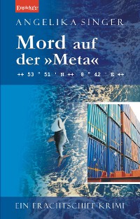 Cover Mord auf der »Meta«. Ein Frachtschiff-Krimi