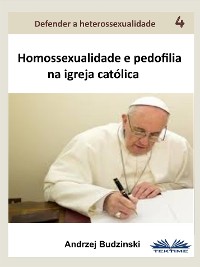 Cover Homossexualidade E Pedofilia Na Igreja Católica