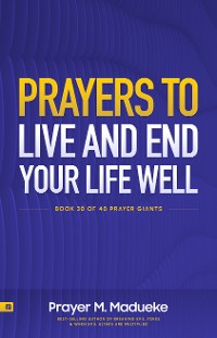 Cover Prayers to Live and End your Life Well