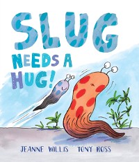 Cover Slug Needs a Hug!