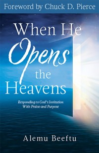 Cover When He Opens the Heavens