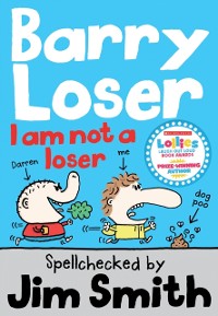 Cover Barry Loser: I am Not a Loser (The Barry Loser Series)