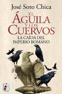 Cover El águila y los cuervos