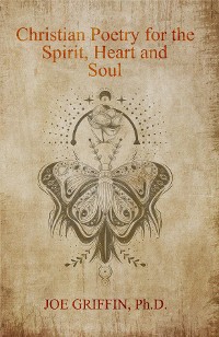 Cover Christian Poetry of Spirit, Heart and Soul