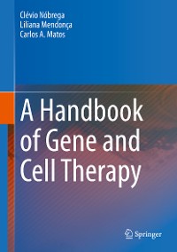 Cover A Handbook of Gene and Cell Therapy