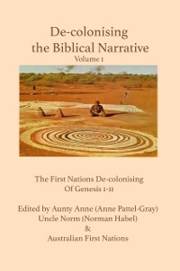 Cover De-colonising the Biblical Narrative, Volume 1