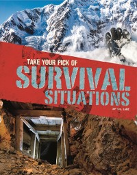Cover Take Your Pick of Survival Situations