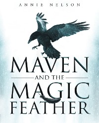 Cover Maven and The Magic Feather
