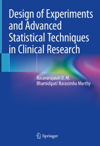 Cover Design of Experiments and Advanced Statistical Techniques in Clinical Research