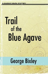 Cover Trail of the Blue Agave