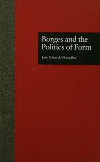 Cover Borges and the Politics of Form
