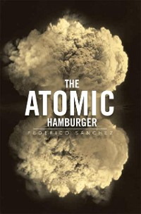 Cover The Atomic Hamburger