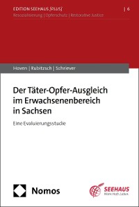 Cover Der Täter-Opfer-Ausgleich im Erwachsenenbereich in Sachsen