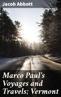 Cover Marco Paul's Voyages and Travels; Vermont