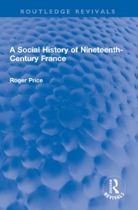 Cover Social History of Nineteenth-Century France