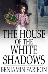 Cover House of the White Shadows