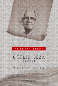 Cover Ottlik Géza életei