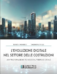 Cover L'evoluzione digitale nel settore delle costruzioni