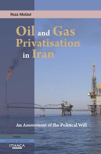 Cover Oil and Gas Privatization in Iran